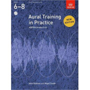 Aural Training in Practice, ABRSM Grades 6–8, with 3 CDs