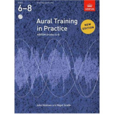 Aural Training in Practice, ABRSM Grades 6–8, with 3 CDs