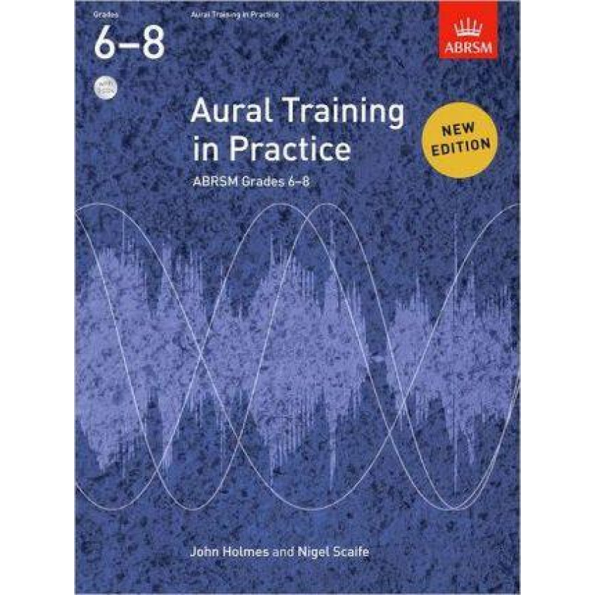 Aural Training in Practice, ABRSM Grades 6–8, with 3 CDs