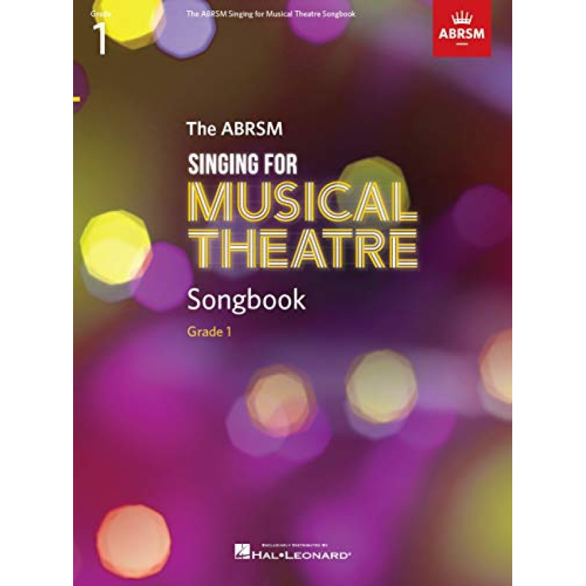 Singing for Musical Theatre Songbook Grade 1