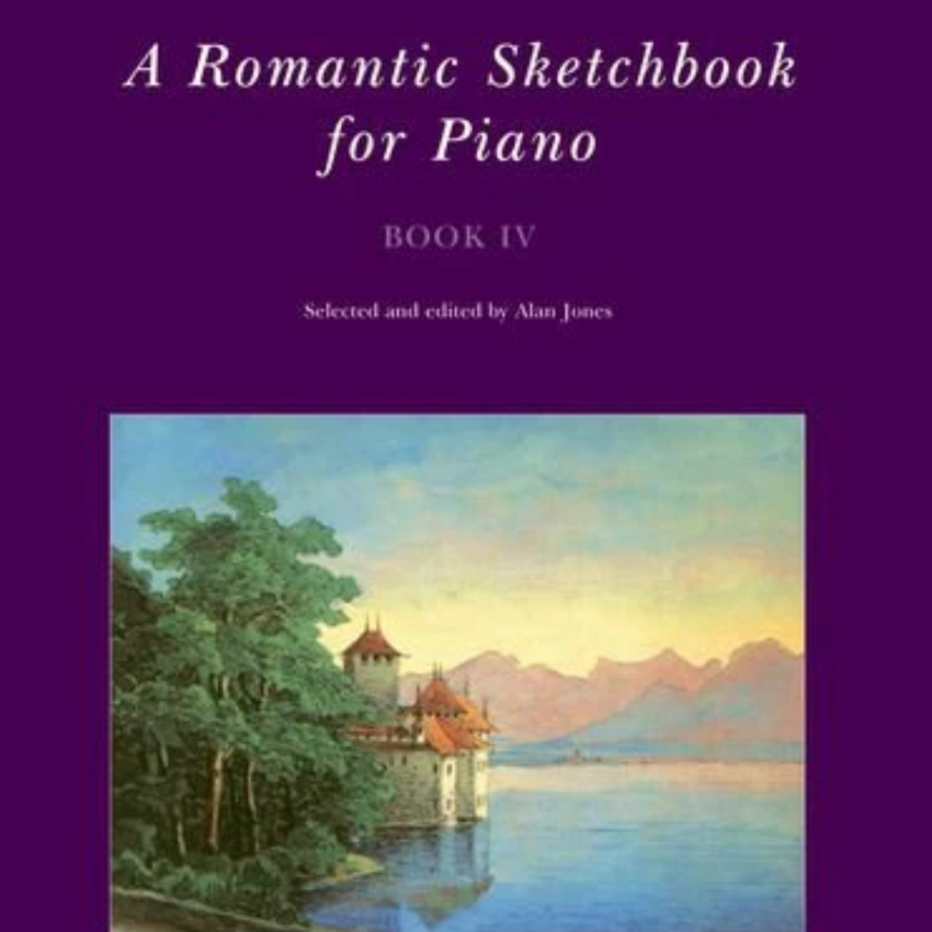 (#121) A Romantic Sketchbook for Piano, Book IV