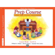 Alfred's Basic Piano Prep Course: Lesson Book A