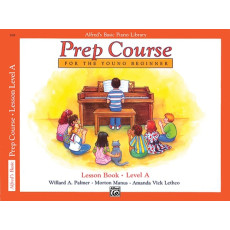 Alfred's Basic Piano Prep Course: Lesson Book A