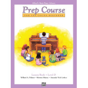 Alfred's Basic Piano Prep Course: Lesson Book D