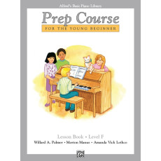 Alfred's Basic Piano Prep Course: Lesson Book F