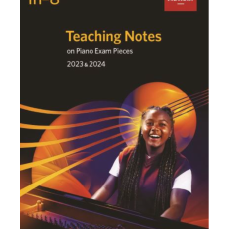 Teaching Notes on Piano Exam Pieces 2023 & 2024, ABRSM Grades In-8