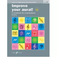 IMPROVE YOUR AURAL! GRADE 6