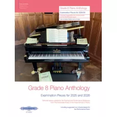 Grade 8 Piano Anthology Examination Pieces for 2025 and 2026