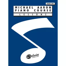 Michael Aaron Piano Course: Lessons, Grade 1