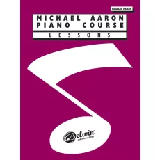 Michael Aaron Piano Course: Lessons, Grade 4