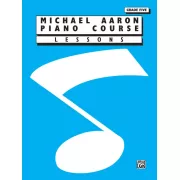 Michael Aaron Piano Course: Lessons, Grade 5