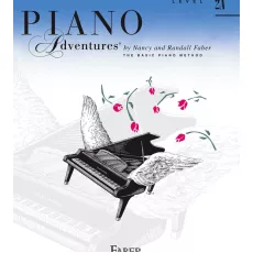 LEVEL 2A – PERFORMANCE BOOK – 2ND EDITION Piano Adventures