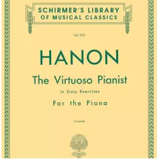 Hanon – Virtuoso Pianist in 60 Exercises – Complete Schirmer's Library of Musical Classics, Vol. 925