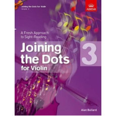 Joining the Dots for Violin, Grade 3