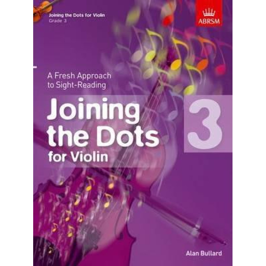 Joining the Dots for Violin, Grade 3