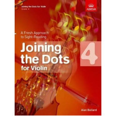 Joining the Dots for Violin, Grade 4