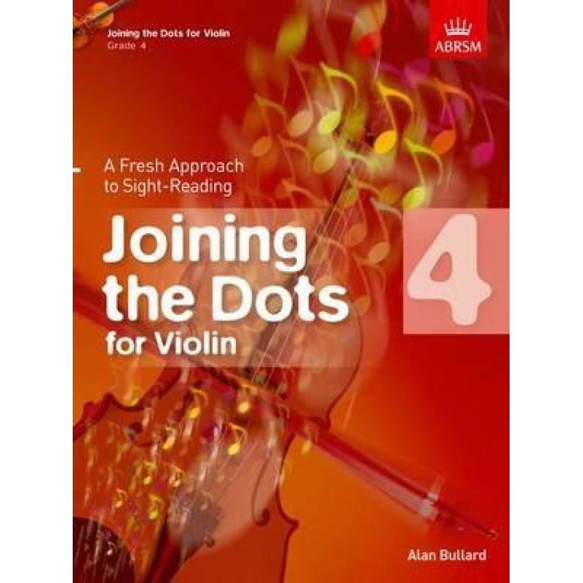 Joining the Dots for Violin, Grade 4