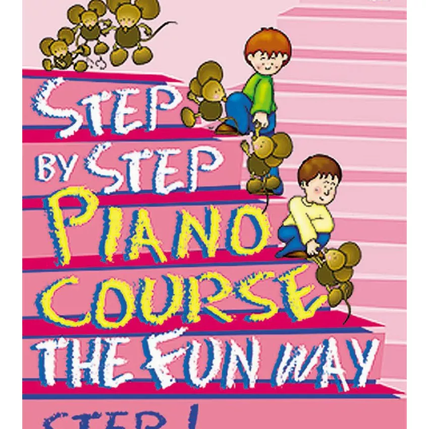 Step by Step Piano Course The Fun Way Step 1