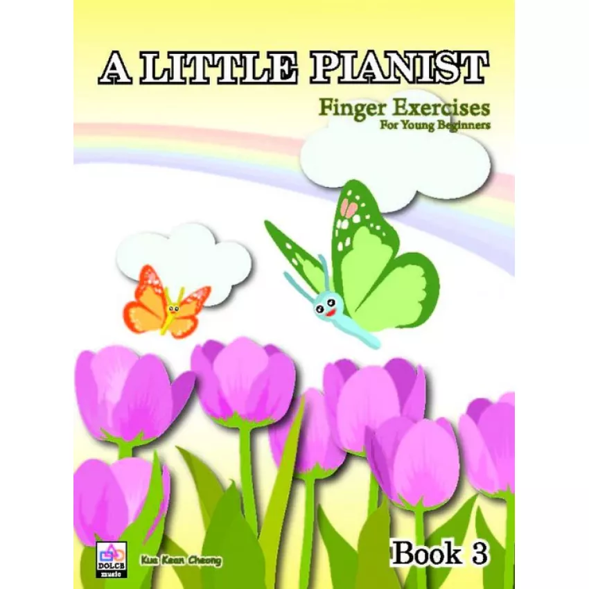 A Little Pianist : Finger Exercise For Young Beginners Book 3