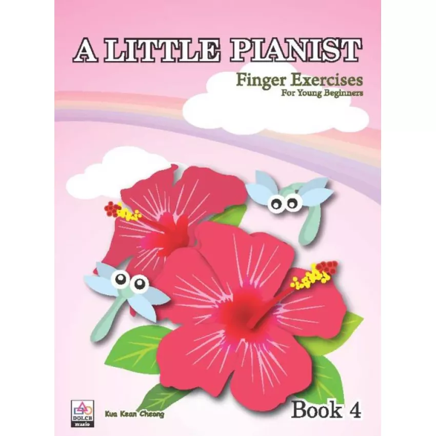 A Little Pianist : Finger Exercise For Young Beginners Book 4