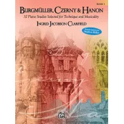 Burgmüller, Czerny & Hanon: Piano Studies Selected for Technique and Musicality, Book 3