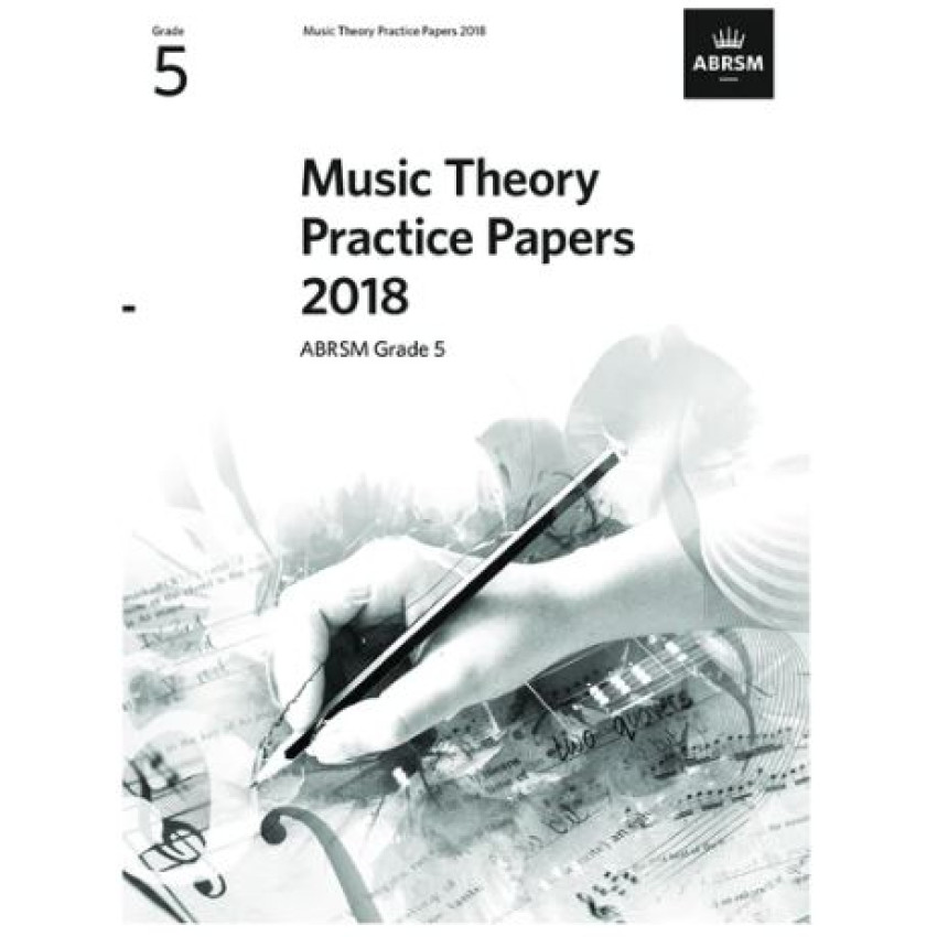 ABRSM Music Theory Practice Papers 2018 Grade 5