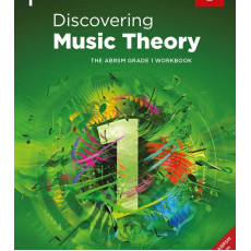 DISCOVERING MUSIC THEORY, THE ABRSM GRADE 1 WORKBOOK