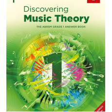 DISCOVERING MUSIC THEORY, THE ABRSM GRADE 1 ANSWER BOOK