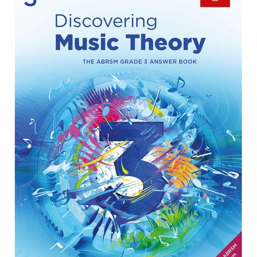 DISCOVERING MUSIC THEORY, THE ABRSM GRADE 3 ANSWER BOOK