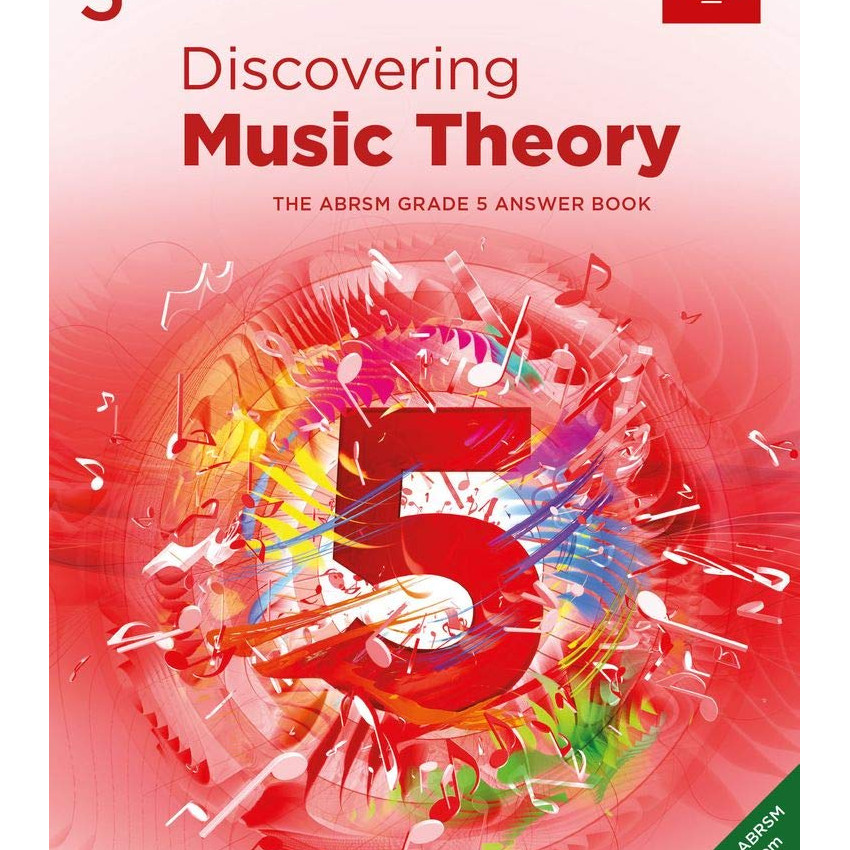 DISCOVERING MUSIC THEORY, THE ABRSM GRADE 5 ANSWER BOOK