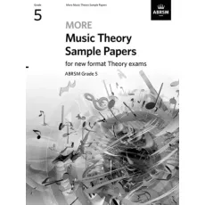 ABRSM NEW MORE MUSIC THEORY SAMPLE PAPERS GRADE 5