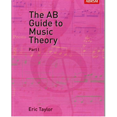 The AB Guide to Music Theory, Part I