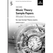 More Music Theory Sample Papers Model Answers, ABRSM Grade 5