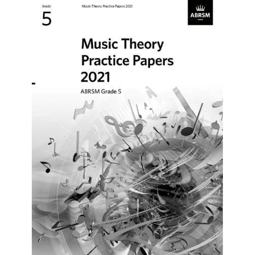 ABRSM Music Theory Practice Papers 2021 Grade 5