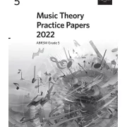 MUSIC THEORY PRACTICE PAPERS 2022 GRADE 5