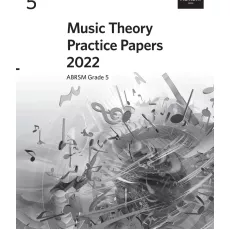 MUSIC THEORY PRACTICE PAPERS 2022 GRADE 5